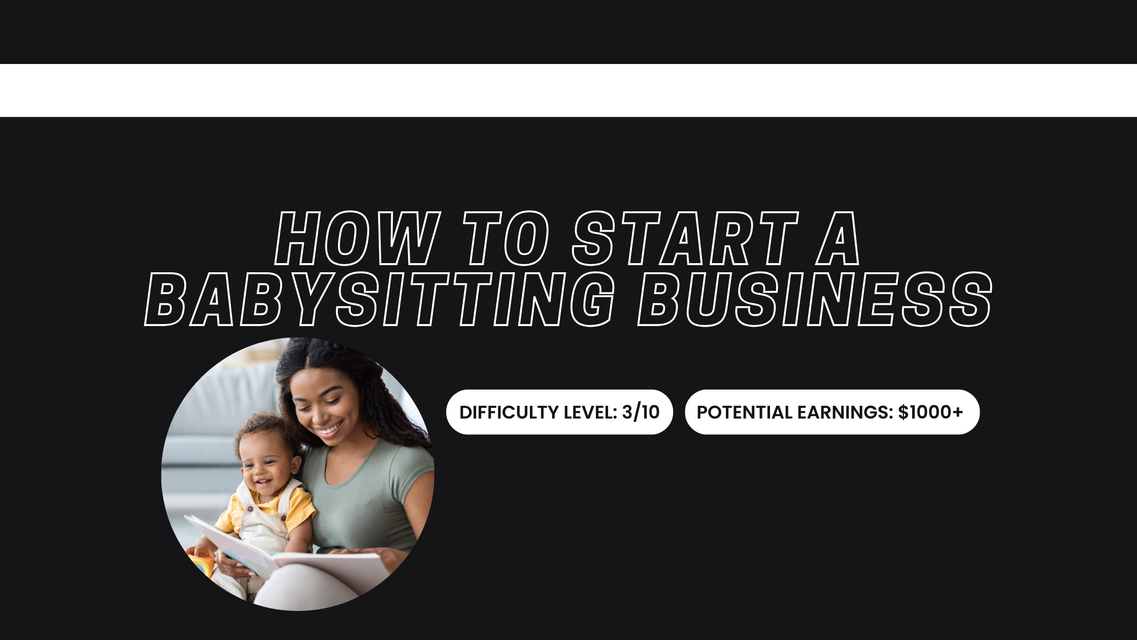 How to Start a Babysitting Business